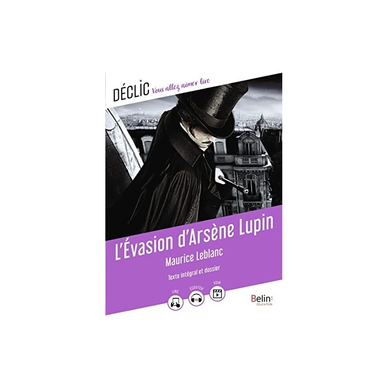 L'évasion d'Arsène Lupin LEBLANC