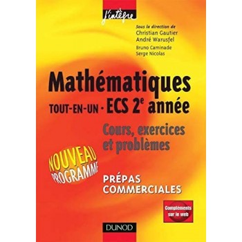 Mathématiques tout en un ECS 2e année: cours