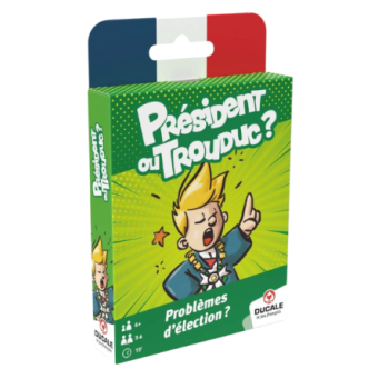 PRESIDENT EN TRODUC | JEU RIGOLO ET COMPÉTITIF