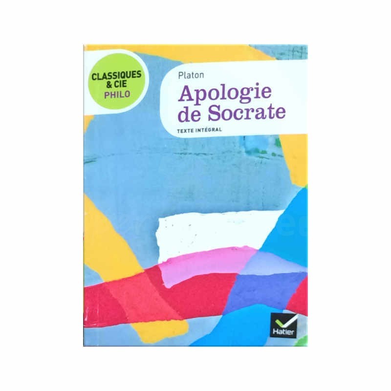 Apologie de Socrate | Version française | Editions Hatier
