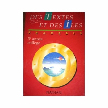Des Textes et des Îles | Français | 3e année collège | Editions Nathan