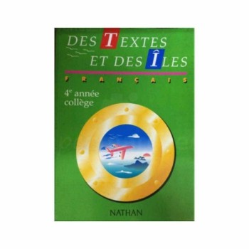 Des Textes et des Îles | Français | 4e année collège | Editions Nathan