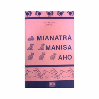 Mianatra manisa aho | P.B. Ballard | Version malagasy