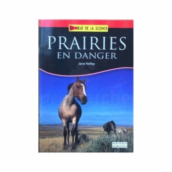 Prairie en danger | Auteur: Jane Kelley | Version française | Editions Nouveaux Horizons