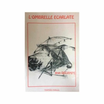 L'OMBRELLE ECARLATE | Version française | Auteur: Jean Decampe