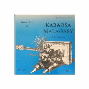 Kabaosa malagasy | Bilingue | Auteur: Rakotonarivo A. Zakaria | Editions Tsipika | 2e édition