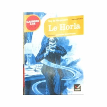 Le Horla et autres nouvelles fantastiques | Version française | Editions Hatier