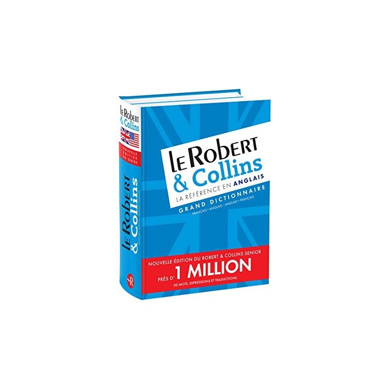 Le Robert & Collins Senior Grand Dictionnaire Anglais (près de 1 million de mots)
