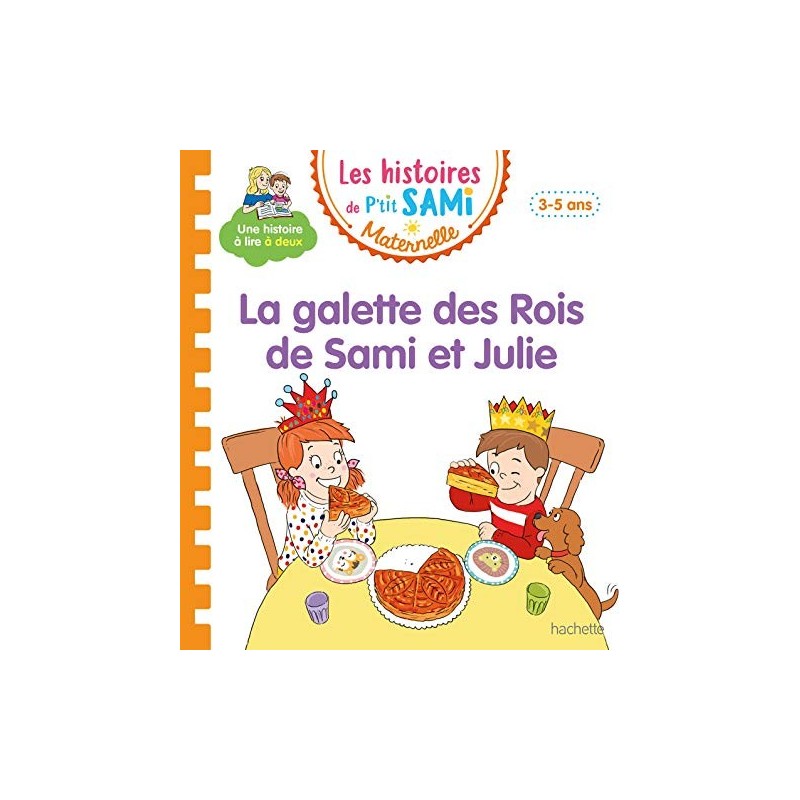 P'tit Sami maternelle 3-5 ans La Galette des Rois