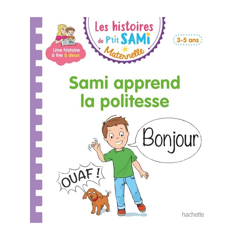 P'tit Sami maternelle 3-5 ans La politesse