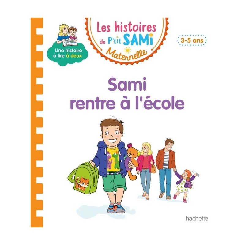 P'tit Sami maternelle 3-5 ans Sami rentre à l'école