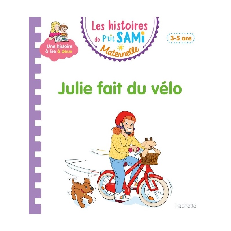 P'tit Sami maternelle 3-5 ans Julie fait du vélo